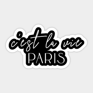 C'est la Vive Paris French Quote "That's Life" Sticker